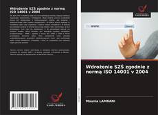 Wdrożenie SZŚ zgodnie z normą ISO 14001 v 2004的封面
