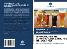 Bookcover of INNOVATIONEN UND KOOPERATIONSBEZIEHUNGEN IM TOURISMUS