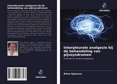 Bookcover of Interpleurale analgesie bij de behandeling van pijnsyndromen