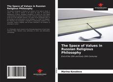 Buchcover von The Space of Values in Russian Religious Philosophy