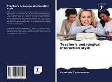 Portada del libro de Teacher's pedagogical interaction style