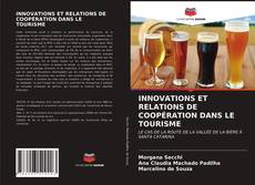 Portada del libro de INNOVATIONS ET RELATIONS DE COOPÉRATION DANS LE TOURISME