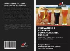 Couverture de INNOVAZIONI E RELAZIONI COOPERATIVE NEL TURISMO