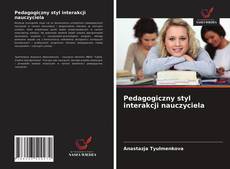 Pedagogiczny styl interakcji nauczyciela kitap kapağı