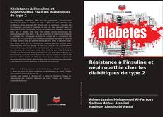 Обложка Résistance à l'insuline et néphropathie chez les diabétiques de type 2