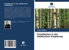 Bookcover of Grünflächen in der städtischen Umgebung