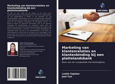 Bookcover of Marketing van klantenrelaties en klantenbinding bij een plattelandsbank