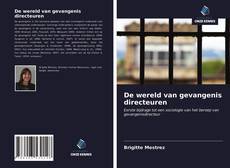 Bookcover of De wereld van gevangenis directeuren