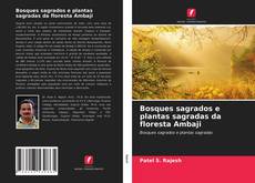 Capa do livro de Bosques sagrados e plantas sagradas da floresta Ambaji 