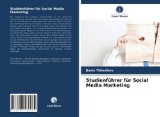 Bookcover of Studienführer für Social Media Marketing