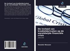 Buchcover von De invloed van kredietderivaten op de wereldwijde financiële crisis