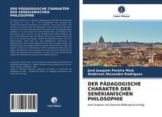 Portada del libro de DER PÄDAGOGISCHE CHARAKTER DER SENEKIANISCHEN PHILOSOPHIE