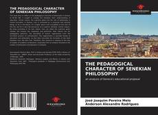 Portada del libro de THE PEDAGOGICAL CHARACTER OF SENEKIAN PHILOSOPHY