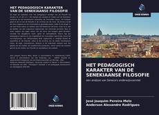 Bookcover of HET PEDAGOGISCH KARAKTER VAN DE SENEKIAANSE FILOSOFIE