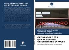 Capa do livro de OPTIKLABORE FÜR GYMNASIEN DER ÖFFENTLICHEN SCHULEN 