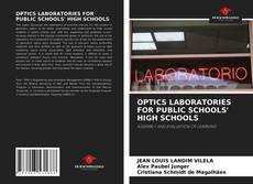 Bookcover of OPTICS LABORATORIES FOR PUBLIC SCHOOLS' HIGH SCHOOLS