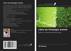 Copertina di Libro de fisiología animal