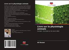 Portada del libro de Livre sur la physiologie animale