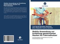 Capa do livro de Mobile Anwendung zur Erstellung gemeinsamer Routen für Fahrradnutzer 