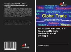 Buchcover von Gli accordi dell'OMC e il loro impatto sulle nazioni in via di sviluppo