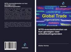 Bookcover of WTO-overeenkomsten en hun gevolgen voor ontwikkelingslanden