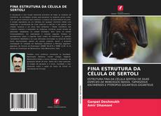 Capa do livro de FINA ESTRUTURA DA CÉLULA DE SERTOLI 