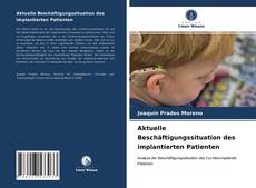 Capa do livro de Aktuelle Beschäftigungssituation des implantierten Patienten 