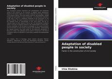 Adaptation of disabled people in society kitap kapağı