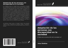 Bookcover of Adaptación de las personas con discapacidad en la sociedad