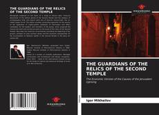 Portada del libro de THE GUARDIANS OF THE RELICS OF THE SECOND TEMPLE