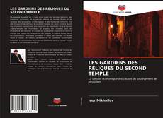 Buchcover von LES GARDIENS DES RELIQUES DU SECOND TEMPLE