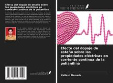 Borítókép a  Efecto del dopaje de estaño sobre las propiedades eléctricas en corriente continua de la polianilina - hoz