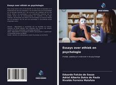 Bookcover of Essays over ethiek en psychologie