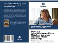 Lese- und Schreibförderung für ein Mädchen, das in der regulären Klasse zurückliegt的封面