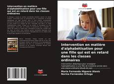 Copertina di Intervention en matière d'alphabétisation pour une fille qui est en retard dans les classes ordinaires