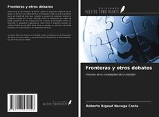 Bookcover of Fronteras y otros debates