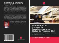 Bookcover of Incorporação do Processo de Reconhecimento no Código de Processo Civil