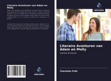 Bookcover of Literaire Avonturen van Adam en Molly