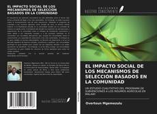 Copertina di EL IMPACTO SOCIAL DE LOS MECANISMOS DE SELECCIÓN BASADOS EN LA COMUNIDAD