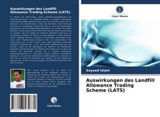 Copertina di Auswirkungen des Landfill Allowance Trading Scheme (LATS)