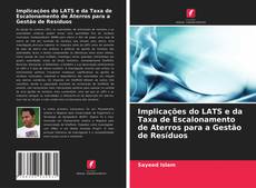 Capa do livro de Implicações do LATS e da Taxa de Escalonamento de Aterros para a Gestão de Resíduos 