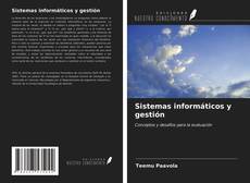 Bookcover of Sistemas informáticos y gestión