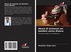 Обложка Abuso di sostanze nei bambini senza dimora