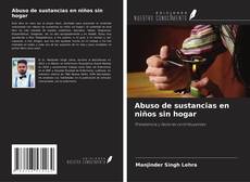 Buchcover von Abuso de sustancias en niños sin hogar
