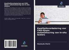 Обложка Kwaliteitsverbetering van CMS-lijnen: automatisering van in-situ testers