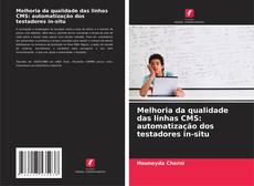 Borítókép a  Melhoria da qualidade das linhas CMS: automatização dos testadores in-situ - hoz