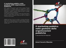 Capa do livro de Il marketing pubblico nella gestione delle organizzazioni pubbliche 