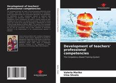 Bookcover of Development of teachers' professional competencies