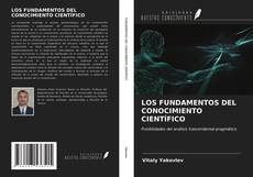 Bookcover of LOS FUNDAMENTOS DEL CONOCIMIENTO CIENTÍFICO
