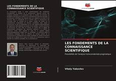 Portada del libro de LES FONDEMENTS DE LA CONNAISSANCE SCIENTIFIQUE